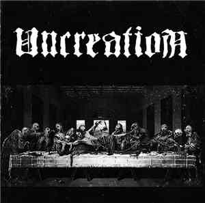 Uncreation  - Return To Chaos
