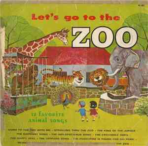 Unknown Artist - Let's Go To The Zoo