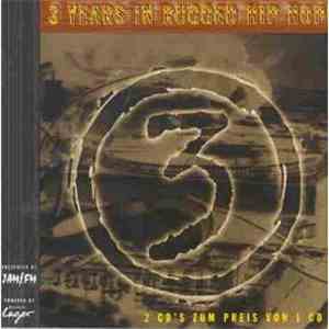 Various - 3 Years In Rugged Hip Hop