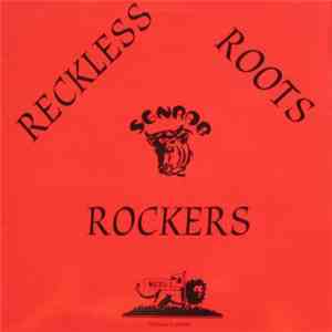 Various - Reckless Roots Rockers