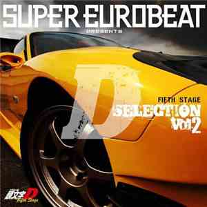 Various - Super Eurobeat Presents Initial D Fifth Stage D Selection Vol. 2