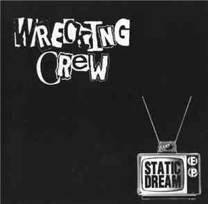 Wrecking Crew  - Static Dream E.P.