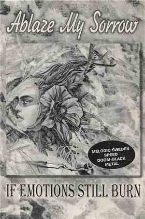 Ablaze My Sorrow - If Emotions Still Burn