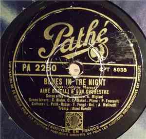 Aimé Barelli Et Son Orchestre - Blues In The Night / Tres Imporatant