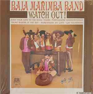 Baja Marimba Band - Watch Out!