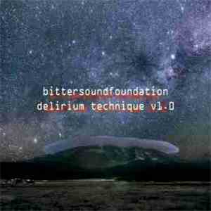 Bitter Sound Foundation - Delirium Technique