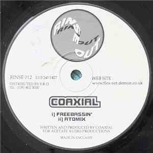 Coaxial - Freebassin' / Atomix