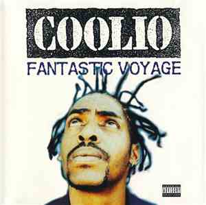 Coolio - Fantastic Voyage
