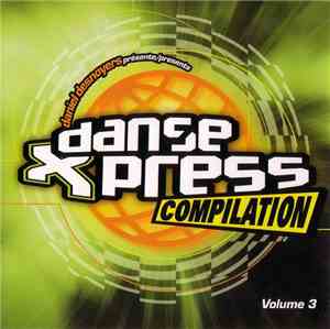 Daniel Desnoyers - Danse Xpress (Compilation Volume 3)