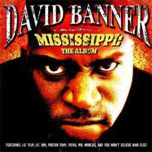 David Banner - Mississippi: The Album