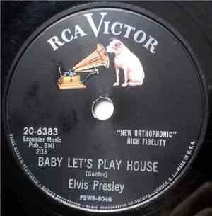 Elvis Presley - Baby Let's Play House / I'm Left, You're Right, She's Gone