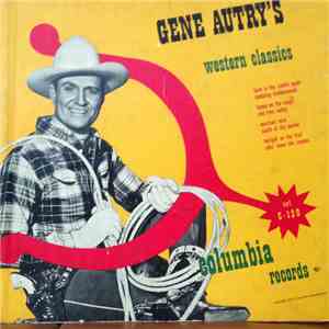 Gene Autry - Gene Autry's Western Classics