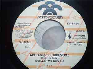 Guillermo Davila - Sin Pensarlo Dos Veces / Tonterias