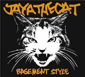 Jaya The Cat - Basement Style
