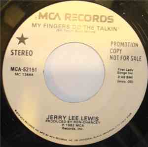 Jerry Lee Lewis - My Fingers Do The Talkin'