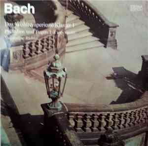 Johann Sebastian Bach, Swjatoslaw Richter - Das Wohltemperierte Klavier I - ...