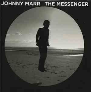 Johnny Marr - The Messenger