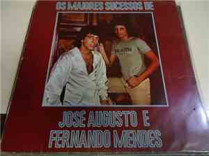 José Augusto / Fernando Mendes - Os Maiores Sucessos De José Augusto E Fern ...