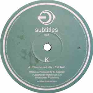 K - Disconnected / Evil Twin