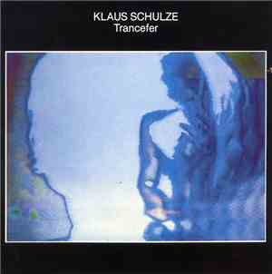 Klaus Schulze - Trancefer