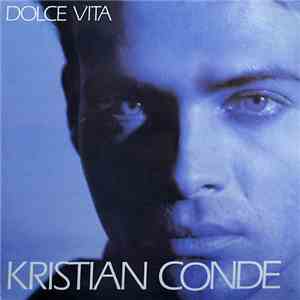 Kristian Conde - Dolce Vita