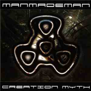ManMadeMan - Creation Myth