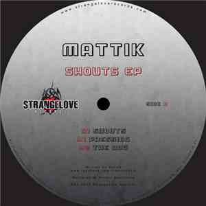 Mattik - Shouts EP