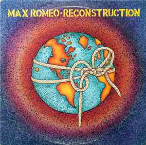 Max Romeo - Reconstruction