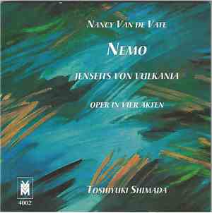 Nancy Van de Vate - Nemo: Jenseits Von Vulkania (A Romantic Opera In Four A ...