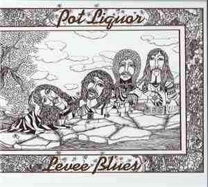 PotLiquor - Levee Blues