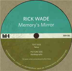 Rick Wade - Memory's Mirror
