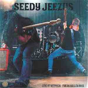 Seedy Jeezus - Live at Freak Valley 2015