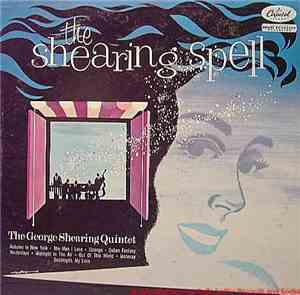 The George Shearing Quintet - The Shearing Spell