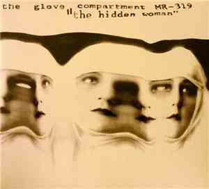 The Glove Compartment - The Hidden Woman