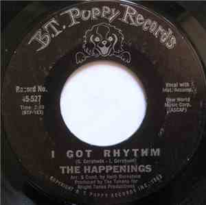 The Happenings - I Got Rhythm / You're In A Bad Way