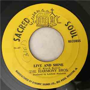 The Harmony Bros - Live And Shine / City Of Light
