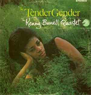 The Kenny Burrell Quartet - The Tender Gender