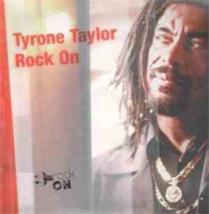 Tyrone Taylor - Rock On