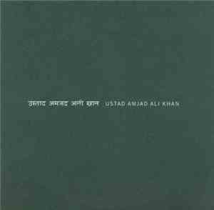 Ustad Amjad Ali Khan - Ustad Amjad Ali Khan