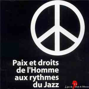 Various - Paix Et Droits De L'Homme Aux Rythmes Du Jazz
