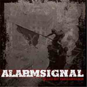 Alarmsignal - Alles Ist Vergänglich