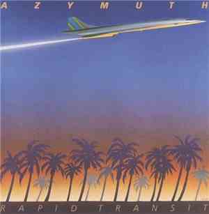 Azymuth - Rapid Transit