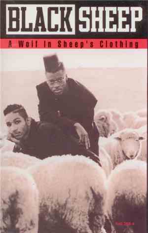 Black Sheep - A Wolf In Sheep's Clothing