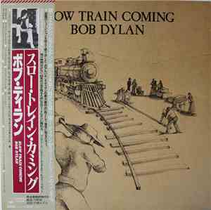 Bob Dylan - Slow Train Coming