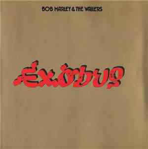 Bob Marley & The Wailers - Exodus