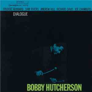 Bobby Hutcherson - Dialogue