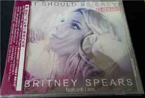 Britney Spears - It Should Be Easy ( Remixes)
