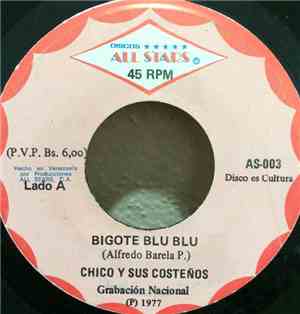 Chico Y Sus Costeños - Bigote Blu Blu - Ojitos Tristes