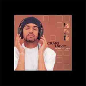 Craig David - Born To Do It