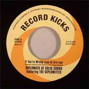 Diplomats Of Solid Sound Featuring The Diplomettes - If You're Wrong